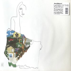 Joni Mitchell : Ladies of the Canyon (transparent green vinyl)